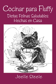 Cocinar para Fluffy by Joelle Steele